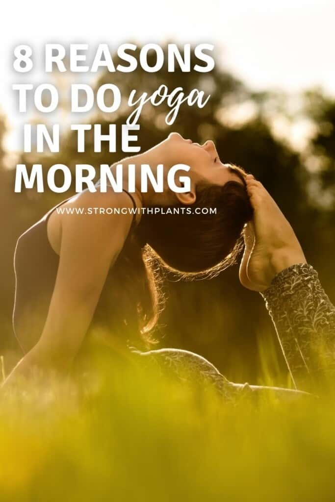 8 reasons to do yoga in the morning
