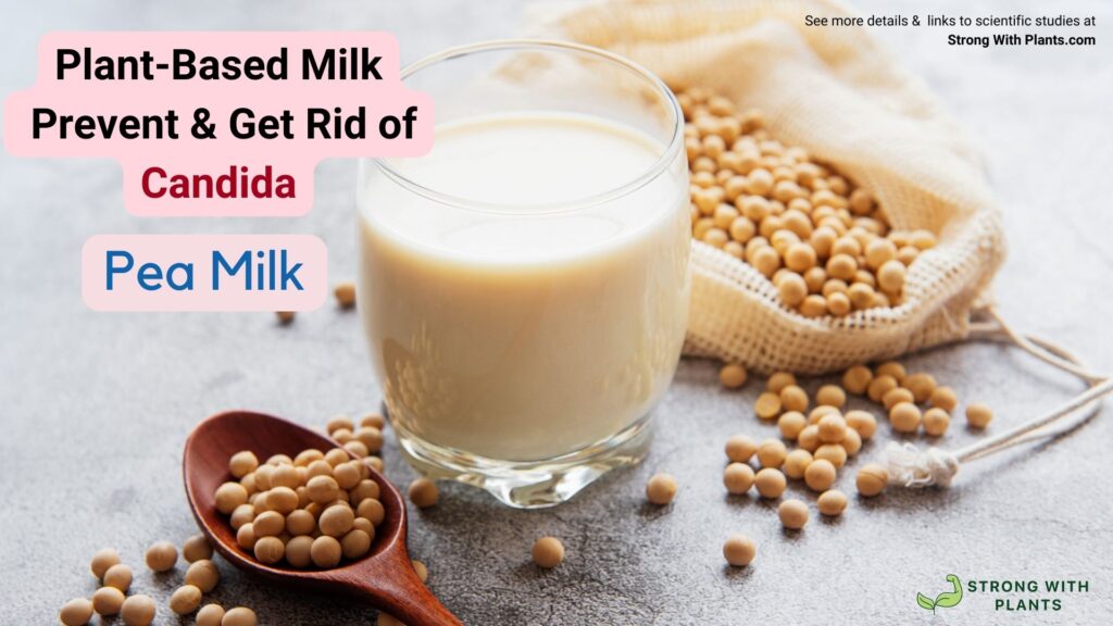 Swp get rid of candida naturally 25 best foods what to avoid pea milk
